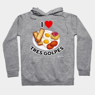 I Love Tres Golpes Hoodie